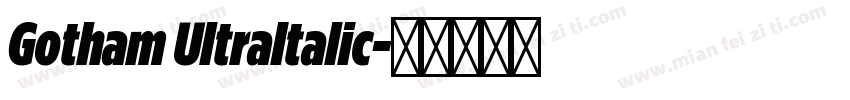 Gotham UltraItalic字体转换